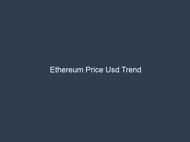 ethereum price usd trend 1086