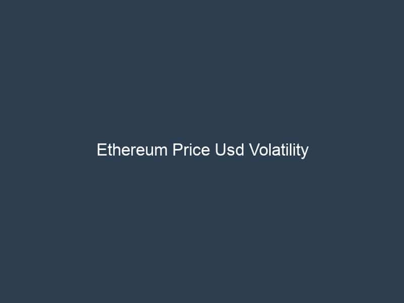 ethereum price usd volatility 1088